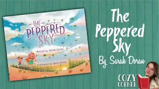 The Peppered Sky By Sarah Doran I My Cozy Corner Storytime Read Aloud