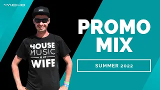 Promo Mix Summer 2022 [Yacho] 🎷 🎸 🎹 🎻