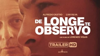 De Longe Te Observo - Trailer legendado HD