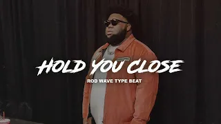 [FREE] Rod Wave Type Beat 2023 - "Hold You Close" | @1AlexMadeThis