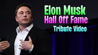 Elon Musk: Hall of Fame - Tribute Video 2021
