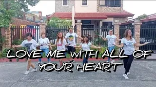 LOVE ME WITH ALL OF YOUR HEART | Zumba Dance Fitness