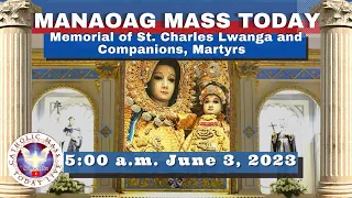 Catholic Mass Today at OUR LADY OF MANAOAG CHURCH Live  5:40 A.M.  June 3,  2023 Holy Rosary