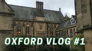 Starting at Oxford University (random vlog #1)