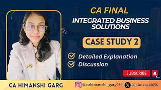 IBS Case Study 2 | Explanation | Tips | Discussion | Analysis | Solution | CA Final | Paper 6