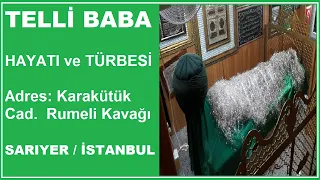 TELLİ BABA ( İstanbul Evliyaları - İstanbul Türbeleri )