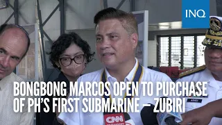 Bongbong Marcos open to purchase of PH’s first submarine — Zubiri