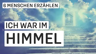 Der Himmel ist real | Der Tod hat nicht das letzte Wort | Erfahrungsberichte