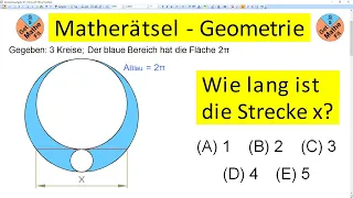 Matherätsel Geometrieaufgabe - Wie lang ist die Strecke x?