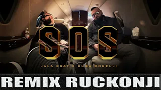 Jala Brat & Buba Corelli - S.O.S. (feat DJ Architect) (REMIX RUCKONJI)