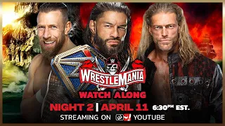 🔴 LIVE: WWE Wrestlemania 37 Night 2 Live Coverage and Reaction