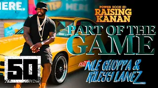 50 Cent feat. NLE Choppa & Rileyy Lanez - "Part of the Game" | Official Music Video