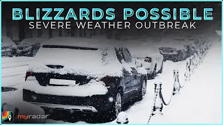 Severe Weather Outbreak, Blizzard Loom