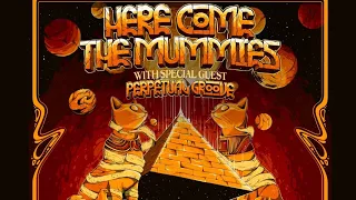 Here Come The Mummies LIVE [sic] at Salvage Station 10-15-2023