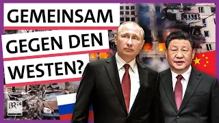 Ukraine-Krieg: Wollen China und Russland eine neue Weltordnung? | Possoch klärt | BR24