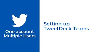 (Outdated) Setting up TweetDeck Teams. Multiple Users One Account