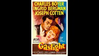 Gaslight (1945) : Film Review and Commentary | 17th Academy Awards