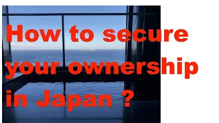 Real estate system essentials in Japan: How the real estate ownership works in Japan?