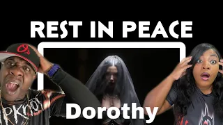 THIS SCARED MY HUSBAND!!!   DOROTHY - REST IN PEACE (REACTION)