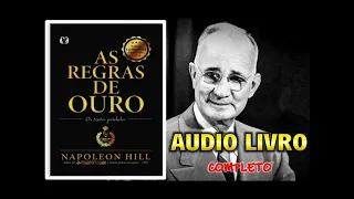 AS REGRAS DE OURO - Napoleon Hill - AUDIO LIVRO