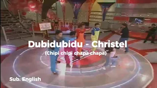 Chipi Chipi Chapa Chapa English Lyrics / Dubidubidu - Christell