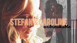 Stefan & Caroline | Unbreakable [+1k]