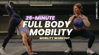 25 Min. Full Body Mobility Workout + Finisher | Circuit Training | For All Levels (+ Modifications)