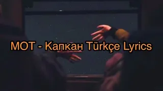 MOT - Капкан (Tuzak) Türkçe Lyrics