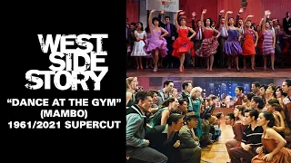 "Dance at the Gym" (Mambo) - West Side Story 1961/2021 Supercut