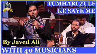 Tumhari Zulf Ke Saye I Live with 40 Musicians I Md Rafi I Javed Ali Live I 60's Hindi Songs Live