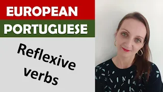 Reflexive verbs in European Portuguese. Place of reflexive pronoun. Grammar for beginners