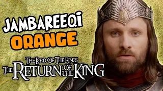 "Jambareeqi Orange" - The Lord of the Rings: The Return of the King