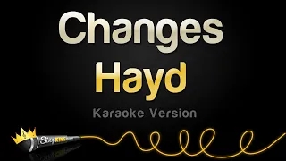 Hayd - Changes (Karaoke Version)