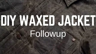 DIY Waxed Jacket Followup