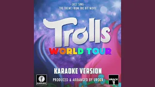 Just Sing (From "Trolls World Tour") (Karaoke Version)