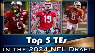 Top 5 Tight Ends in the 2024 NFL Draft I Brock Bowers = the new Kyle Pitts?