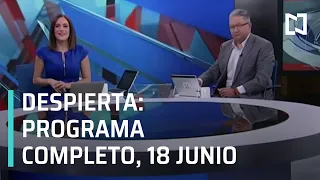 Despierta I Programa Completo 18 de junio 2020