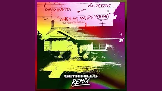 When We Were Young (The Logical Song) (Seth Hills Remix Extended)