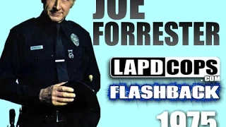 LAPDCOPS FLASHBACK: JOE FORRESTER