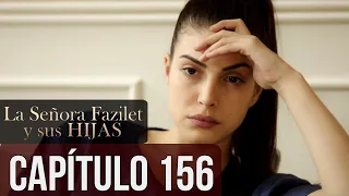 La Señora Fazilet y Sus Hijas Capítulo 156 (Audio Español)