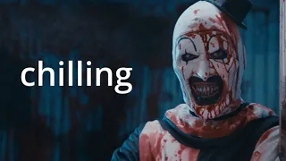 Art the clown being the funniest killer for 7 minutes