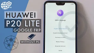 Huawei P20 Lite FRP Bypass Without PC || How To Remove Google Account On Huawei P20lite ||Without PC