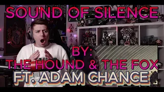 NEW FAVORITE???!!! Blind reaction to The Hound + The Fox  - The Sound Of Silence Ft. Adam Chance