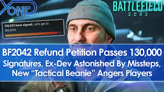 BF2042 Refund Petition At 130K+ Signatures, Ex-Dev Baffled By Missteps, Tactical Beanie Goes Poorly