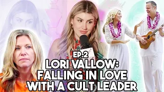 Ep 2: Lori Vallow Trial: Part 1. “Falling in Love With a Cult Leader" | SERIALously with Annie Elise