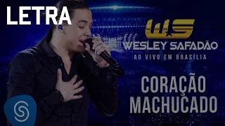 Wesley Safadão - Coração Machucado Letra