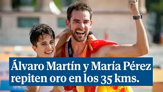 Álvaro Martín y María Pérez repiten oro en los 35 kilómetros marcha y encumbran a España