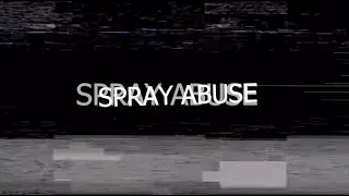 SPRAY ABUSE graffiti movie