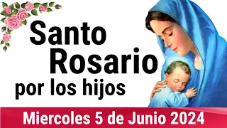 🌹 ROSARIO POR LOS HIJOS 🙏❤️⭐ Santo Rosario de Hoy 🌹 Miércoles 5 de Junio de 2024