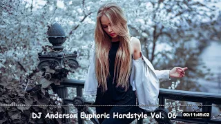 Euphoric Hardstyle Vol. 06